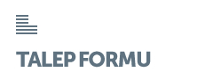 Talep Formu